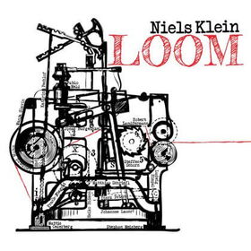 Niels Klein - Loom